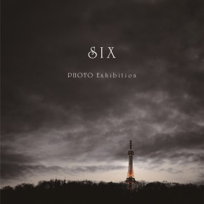 SIX PHOTO Exhibition