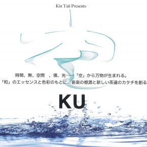 Kin Taii Presents 「KU」