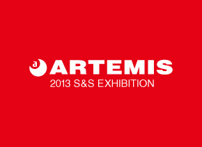 2013 S&S ARTEMIS EXHIBITION