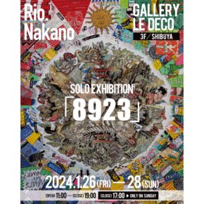 Rio.Nakano SOLO EXHIBITION 「8923」